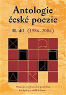 Antologie české poezie II. díl (1986–2006) - Elektronická kniha