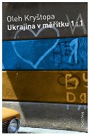 Ukrajina v měřítku 1 : 1 - Elektronická kniha