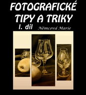 Fotografické tipy a triky I. díl - Elektronická kniha