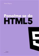 Ponořme se do HTML5 - Elektronická kniha