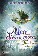 Alea, dievča mora 2 – Farebné vody - Elektronická kniha
