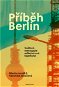 Příběh Berlín - Elektronická kniha