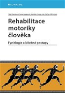 Rehabilitace motoriky člověka - Elektronická kniha