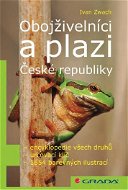 Obojživelníci a plazi České republiky - Elektronická kniha