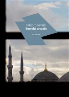 Turecké zrcadlo - Elektronická kniha