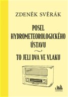 Posel hydrometeorologického ústavu - Elektronická kniha