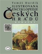 Ilustrovaná encyklopedie českých hradů - Dodatky I. - Elektronická kniha