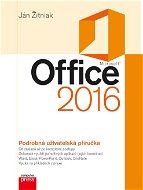 Microsoft Office 2016 Podrobná uživatelská příručka - Elektronická kniha