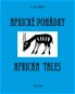 Africké pohádky/African tales - Elektronická kniha