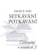 Setkávání potkávání   Listování v osudech II. - Elektronická kniha