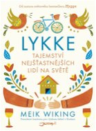 Lykke – Tajemství nejšťastnějších lidí na světě - Elektronická kniha