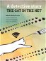 The cat in the net – A detective story - Elektronická kniha