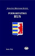 Podkarpatská Rus - E-kniha