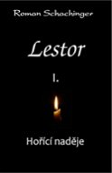 Lestor I. Hořící naděje - Elektronická kniha