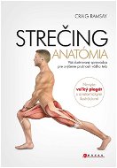 Strečing - anatómia - Elektronická kniha