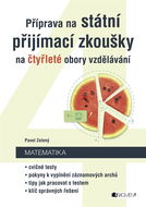 Příprava na státní přijímací zkoušky na čtyřleté obory vzdělávání - Matematika - Elektronická kniha