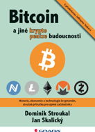 Bitcoin a jiné kryptopeníze budoucnosti - Elektronická kniha