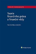 Teorie finančního práva a finanční vědy - Elektronická kniha