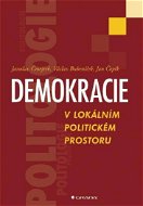 Demokracie v lokálním politickém prostoru - E-kniha