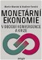 Monetární ekonomie v období krize a konvergence - Elektronická kniha
