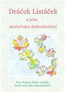 Dráček Listáček a jeho neobyčejné dobrodružství - Elektronická kniha