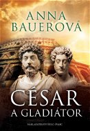 César a gladiátor - Elektronická kniha