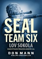 SEAL team six: Lov sokola - Elektronická kniha