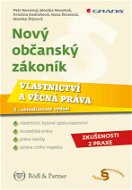 Nový občanský zákoník - Vlastnictví a věcná práva - Elektronická kniha