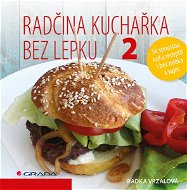 Radčina kuchařka bez lepku 2 - Elektronická kniha