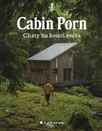 Cabin Porn - Chaty na konci světa - Elektronická kniha