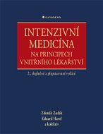 Intenzivní medicína na principech vnitřního lékařství - Elektronická kniha