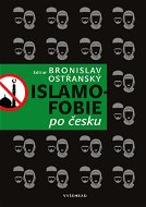Islamofobie po česku - Elektronická kniha