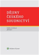 Dějiny českého soudnictví - Elektronická kniha