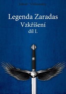 Legenda Zaradas: Vzkříšení, díl 1. - Elektronická kniha