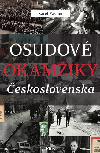 Osudové okamžiky Československa - Elektronická kniha - Hlavní obrázek