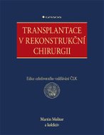 Transplantace v rekonstrukční chirurgii - Elektronická kniha