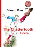 The Chattertooth Eleven - Elektronická kniha