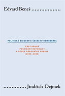 Edvard Beneš. Politická biografie českého demokrata (II.) - Elektronická kniha