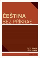 Čeština bez příkras - Elektronická kniha