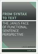 From syntax to Text: the Janus face of Functional Sentence Perspective - Elektronická kniha
