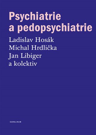 Psychiatrie a pedopsychiatrie - Elektronická kniha - Hlavní obrázek