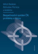 Bezpečnostní systém ČR: problémy a výzvy - Elektronická kniha
