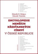 Encyklopedie menších křesťanských církví v České republice - Elektronická kniha