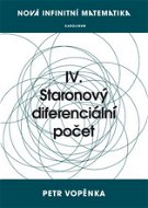 Nová infinitní matematika: IV. Staronový diferenciální počet - Elektronická kniha