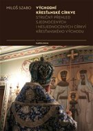 Východní křesťanské církve - Elektronická kniha