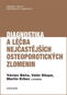 Diagnostika a léčba nejčastějších osteoporotických zlomenin - Elektronická kniha