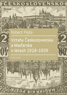 Vztahy Československa a Maďarska v letech 1918-1939 - Ebook