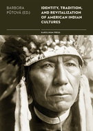 Identity, Tradition and Revitalisation of American Indian Culture - Elektronická kniha
