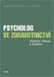 Psycholog ve zdravotnictví - Elektronická kniha