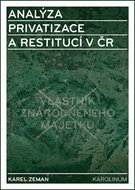 Analýza privatizace a restitucí v ČR - Elektronická kniha